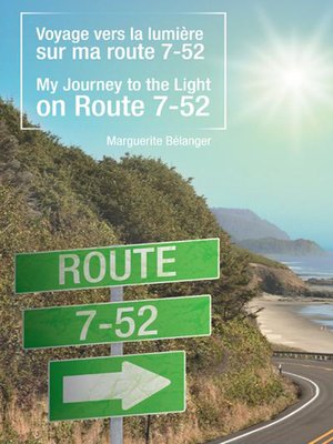 cover image of Voyage Vers La Lumire Sur Ma Route 7-52/My Journey to the Light on Route 7-52